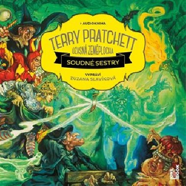 Soudné sestry - Úžasná zeměplocha - CDmp3 (Čte Zuzana Slavíková) - Terry Pratchett