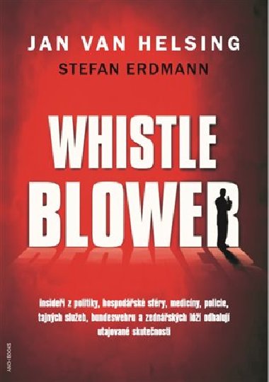 Whistleblower - Stefan Erdmann; Jan van Helsing