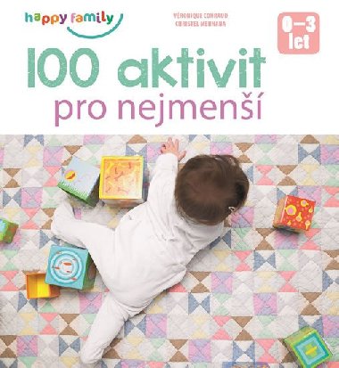 100 aktivit pro nejmen - Vronique Conraud; Christel Mehnana