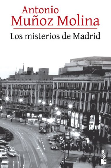 Los misterios de Madrid - Molina Antonio Munoz