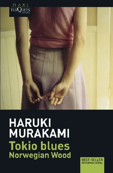 Tokio blues: Norwegian Wood (panlsky) - Murakami Haruki