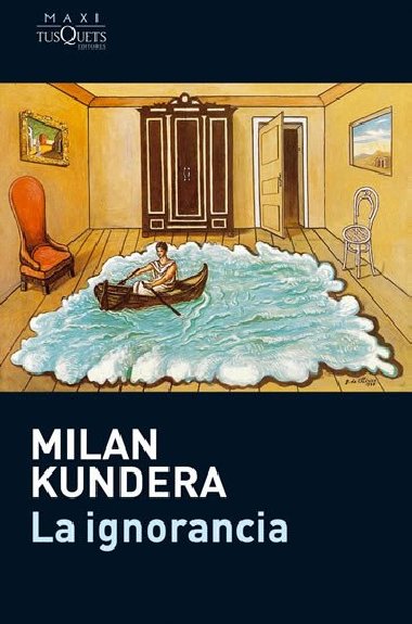 La ignorancia - Kundera Milan