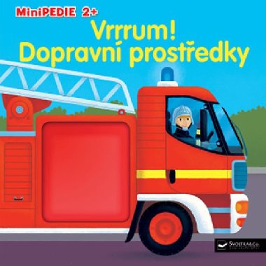 Minipedie 2+ Vrrum! Dopravn prostedky - Pierre Caillou