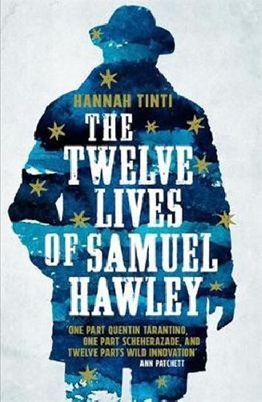 The Twelve Lives of Samuel Hawley - Hannah Tinti