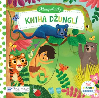 Kniha džunglí - Minipohádky - Miriam Bos