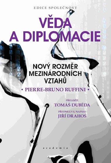 Vda a diplomacie - Nov rozmr mezinrodnch vztah - Piere-Bruno Ruffini