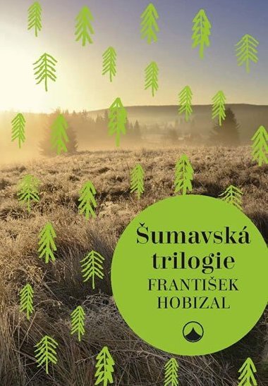 umavsk trilogie - Frantiek Hobizal