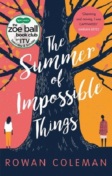 The Summer of Impossible Things - Coleman Rowan