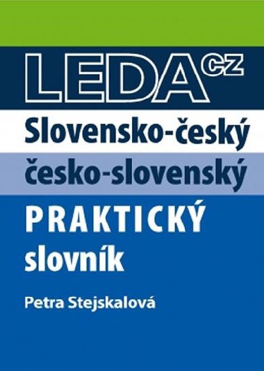 Slovensko-esk a esko-slovensk praktick slovnk - Petra Stejskalov