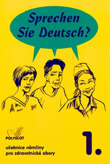 Sprechen Sie Deutsch - Pro zdrav. obory kniha pro studenty - Dusilov Doris
