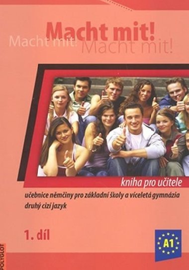 Macht Mit 1 kniha pro uitele - Jankskov Milue,Dusilov Doris,Schneider Mark,Krger Jens,Kolocov Vladimra