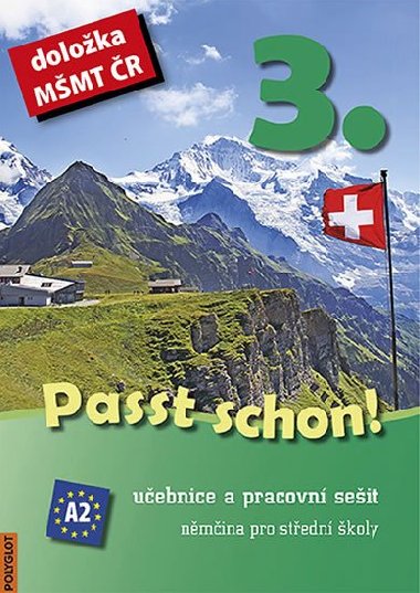 Passt schon! 3. Němčina pro SŠ - Učebnice a pracovní sešit - Polyglot