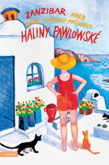 Zanzibar aneb Prvn svtov prvodce Haliny Pawlowsk - Halina Pawlowsk