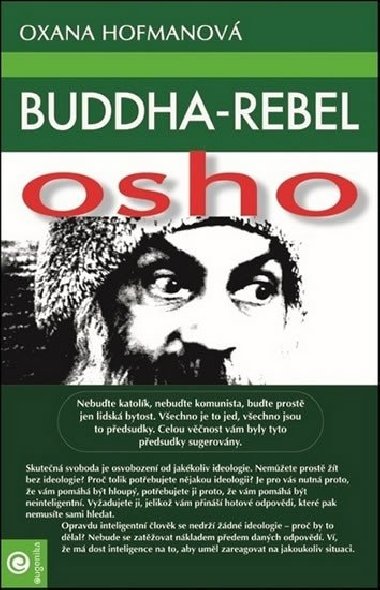 Buddha-rebel: Osho - Oxana Hofmanov