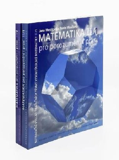 Matematika pro porozumění i praxi II (1.+2.díl) - Jana Musilová; Pavla Musilová