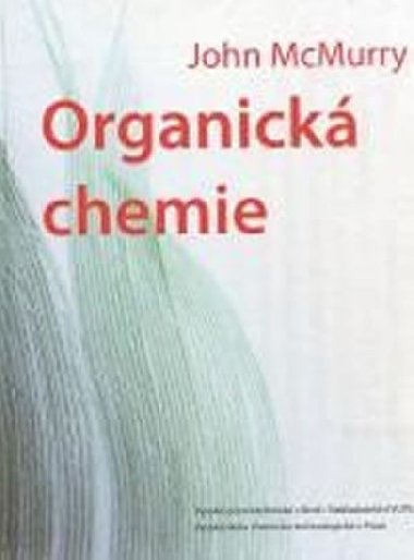 Organick chemie (2. vydn) - John McMurry