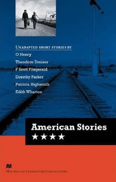 Macmillan Literature Collections (Advanced): American Stories - kolektiv
