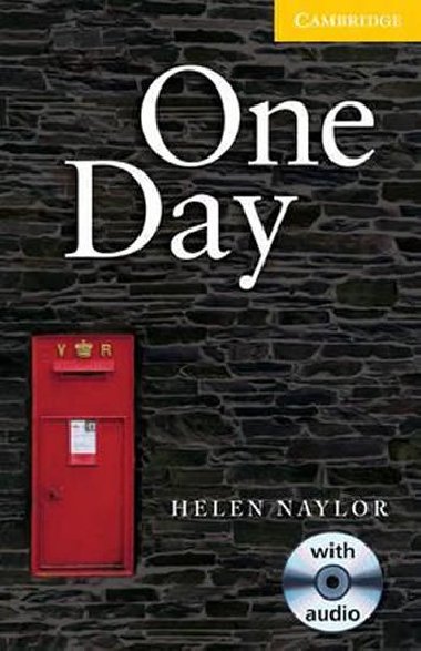Camb Eng Readers Lvl 2: One Day: T. Pk with CD - Naylor Helen