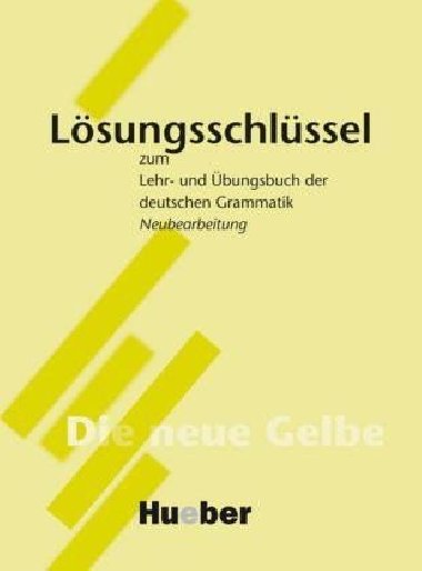 Lehr und bungsbuch der deutschen Grammatik: Lsungsschlssel - kolektiv