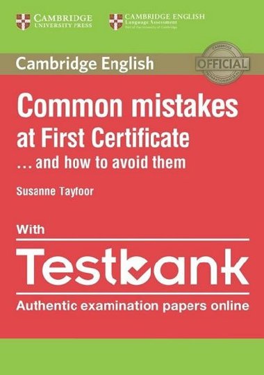 Common Mistakes at First Certificate... and How to Avoid Them with Online Testbank - Tayfoor Susanne