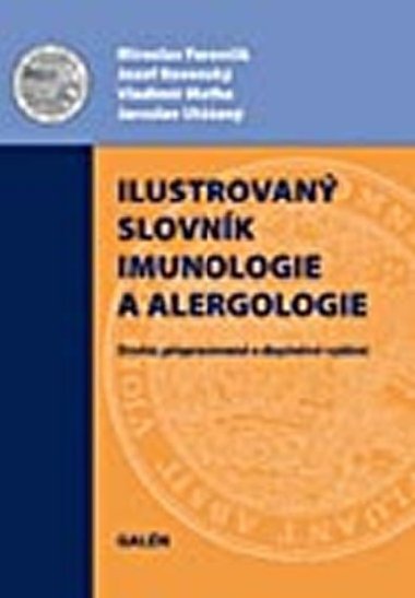 Ilustrovan imunologick a alergologick slovnk - Rovensk Jozef, Jensenov-Jarolmov Erika, Ferenk Miroslav, Maha Vladimr