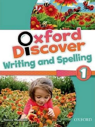 Oxford Discover 1: Writing and Spelling - Koustaff Lesley, Rivers Susan