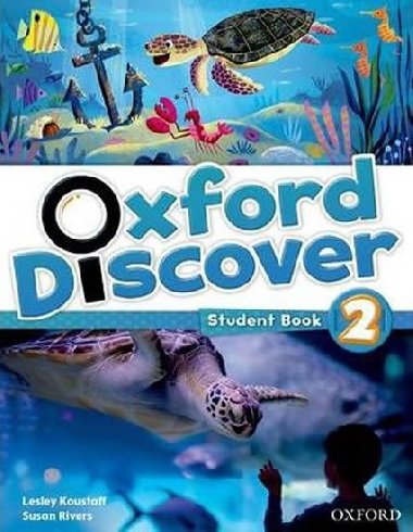 Oxford Discover 2: Student Book - Koustaff Lesley, Rivers Susan