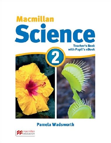 Macmillan Science 2: Teachers Book with Students eBook Pack - Glover David