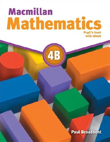 Macmillan Mathematics 4B: Pupils Book with CD and eBook Pack - Broadbent Paul
