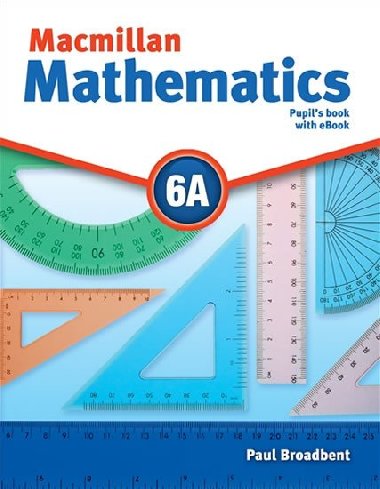 Macmillan Mathematics 6A: Pupils Book with CD and eBook Pack - Broadbent Paul