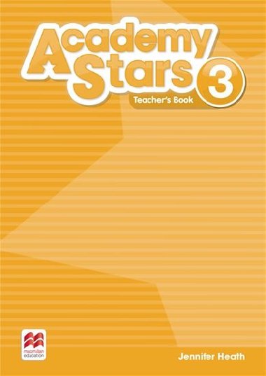 Academy Stars 3: Teachers Book Pack - Heath Jennifer