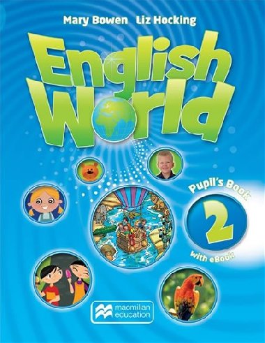 English World 2: Pupil´s Book + eBook - Hocking Liz