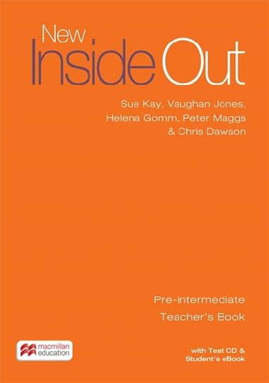 New Inside Out Pre-intermediate: Teachers Book with eBook and Test CD Pack - Kay Sue