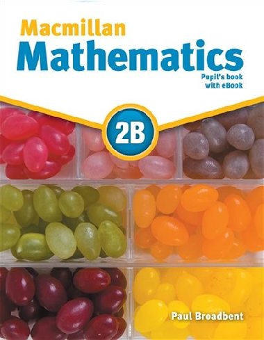 Macmillan Mathematics 2B: Pupils Book with CD and eBook Pack - Broadbent Paul