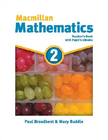 Macmillan Mathematics 2: Teachers Book with Students eBook Pack - Broadbent Paul