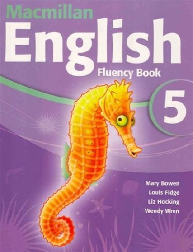 Macmillan English 5: Fluency Book - Bowen Mary