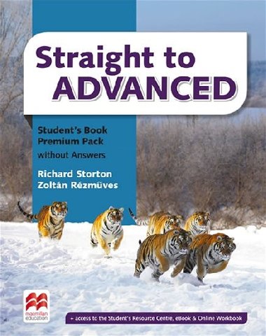 Straight to Advanced: Students Book Premium Pack without Key - Storton Richard