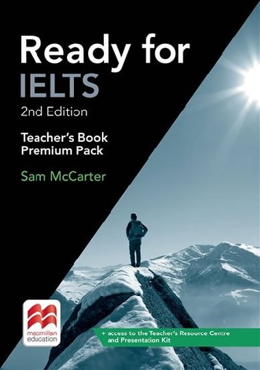 Ready for IELTS (2nd edition): Teachers Book Premium Pack - McCarter Sam