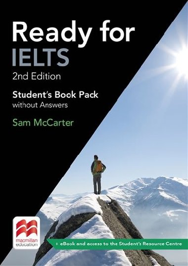 Ready for IELTS (2nd edition): Students Book without Answers + eBook Pack - McCarter Sam