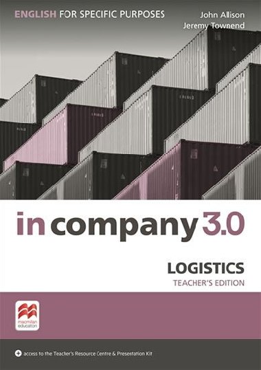 In Company 3.0: Logistics Teachers Edition - Hart Claire
