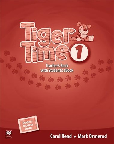 Tiger Time 1: Teachers Book + eBook - Read Carol