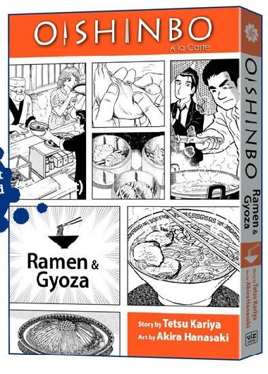 Oishinbo: a la Carte: Ramen & Gyoza - Kariya Tetsu