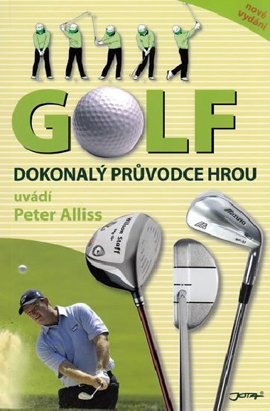 Golf Dokonal prvodce hrou - Peter Alliss