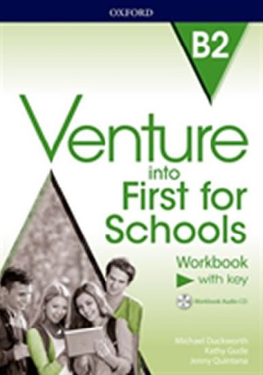 Venture into First for Schools - Michael Duckworth; Kathy Gude; Jenny Quintana