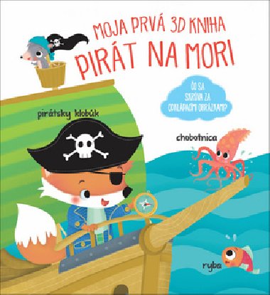 Moja prv 3D kniha Pirti na mori - 