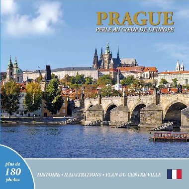 Prague - Perle Au ceuer de Leurope - Ivan Henn