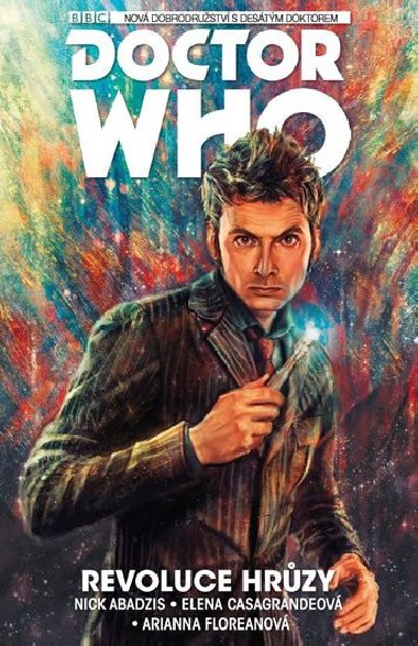 Doctor Who Revoluce hrzy - Nick Abadzis; Elena Casagrande; Arianna Florean