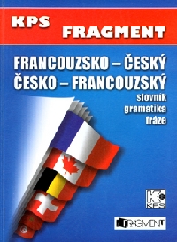 FRANCOUZSKO-ESK ESKO-FRANCOUZSK SLOVNK - Kolektiv autor