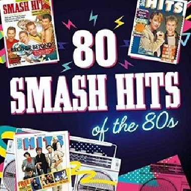 80 Smash Hits Of The 80's - Various Artists