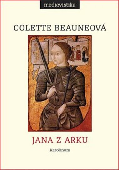 Jana z Arku - Colette Beauneov